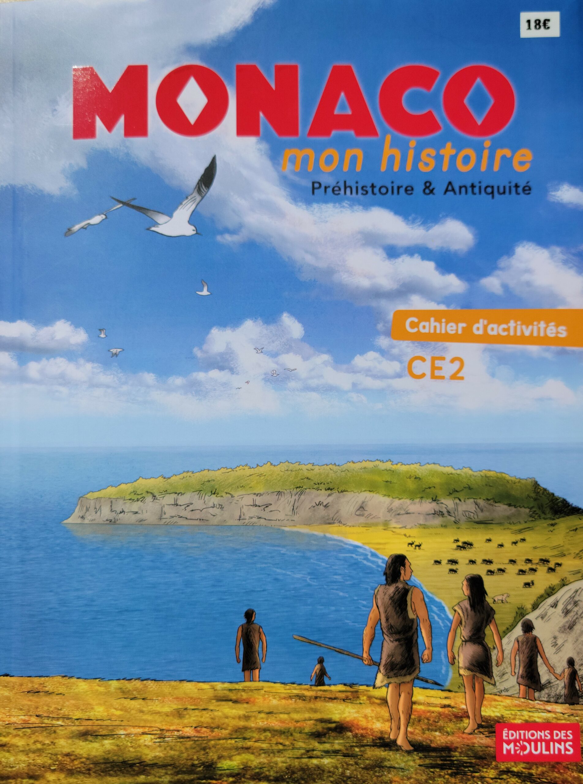 Couverture Monaco mon histoire Préhistoire & Antiquité cahier d'activités CE2