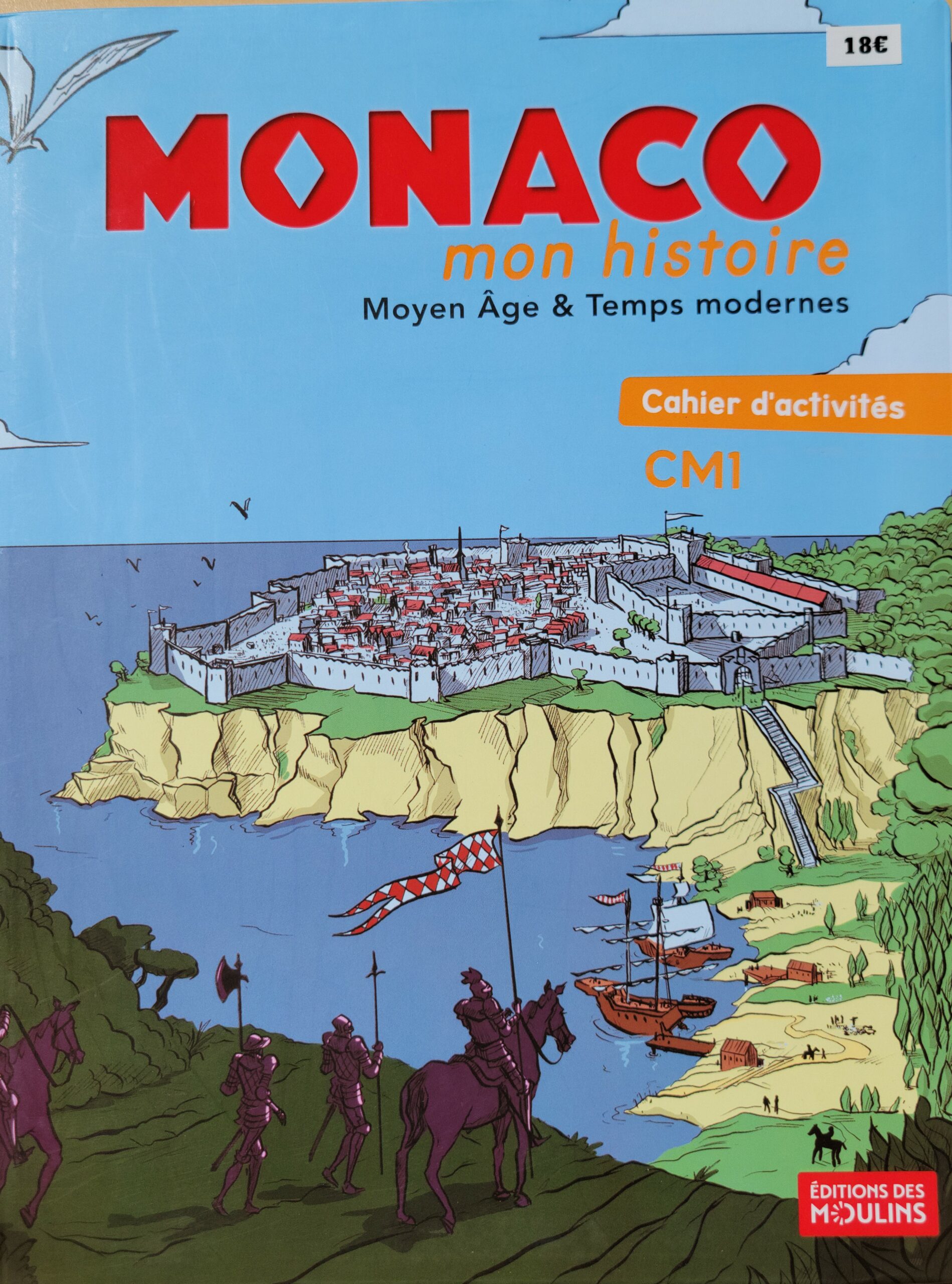 Couverture Monaco mon histoire Moyen Âge & Temps modernes cahier d'activités CM1